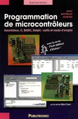 Bertrand.pt - Programmation De Microcontroleurs Pour Amateurs Motives.  Assembleurs,C,Basic
