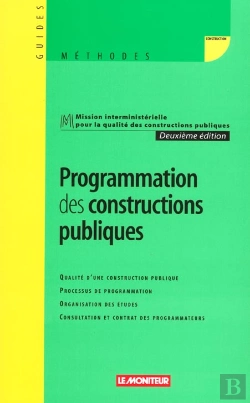 Bertrand.pt - Programmation Des Constructions Publiques ; 2e Edition 2001