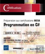 Programmation En C# - Preparation Aux Certifications Mcsa - Examen 70-483