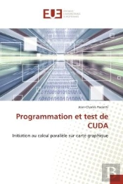 Programmation Et Test De Cuda - Initiation Au Calcul Parallele Sur Carte Graphique
