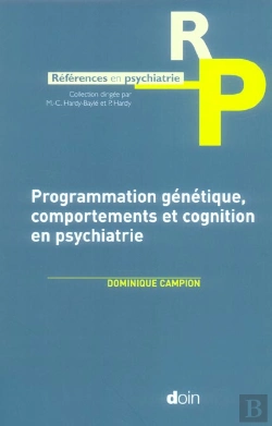 Bertrand.pt - Programmation Genetique, Comportements Et Cognition En Psychiatrie