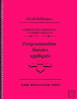 Bertrand.pt - Programmation Linéaire Appliquée, Corrigé Des Exercices D'Apprentissage.