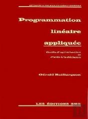 Programmation Lineaire Appliquee Outils D'Optimisation Et D'Aide A La Decision