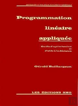 Bertrand.pt - Programmation Lineaire Appliquee Outils D'Optimisation Et D'Aide A La Decision