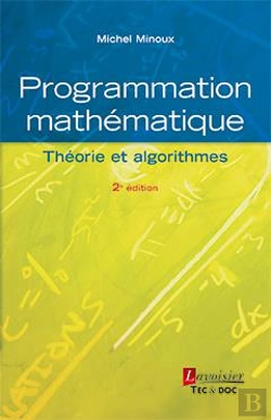 Bertrand.pt - Programmation Mathématique ; Théorie Et Algorithmes (2e Édition)