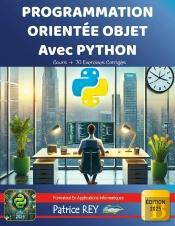 Programmation Orientée Objet Avec Python : Édition 2025