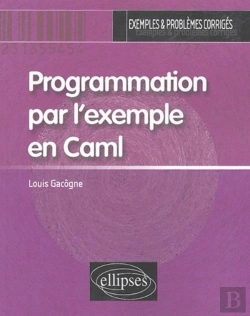 Bertrand.pt - Programmation Par L'Exemple En Caml