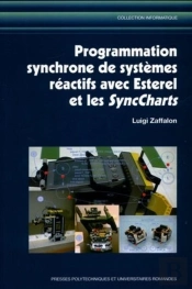 Programmation Synchrone De Systemes Reactifs Avec Esterel Et Les Syncharts