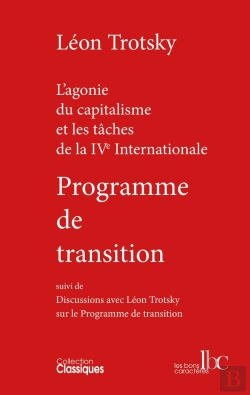 Bertrand.pt - Programme De Transition (Ned 2022) : Suivi De Discussions Avec Léon Trotsky Sur Le Programme De Transition