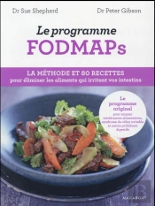 Programme Fodmaps :  Vos Intestins Vous Diront Merci !