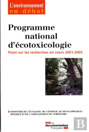 Programme National D'Écotoxicologie ; Point Sur Les Recherches En Cours