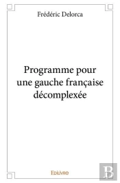 Programme Pour Une Gauche Francaise Decomplexee