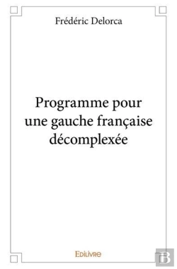 Bertrand.pt - Programme Pour Une Gauche Francaise Decomplexee