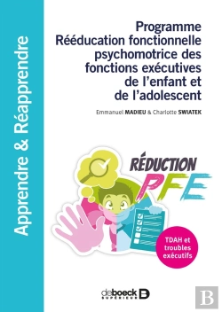 Bertrand.pt - Programme Rééducation Fonctionnelle Psychomotrice Des Fonctions Exécutives De L'Enfant