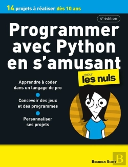 Bertrand.pt - Programmer Avec Python En S'Amusant Pour Les Nuls (4e Édition)