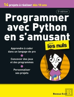 Bertrand.pt - Programmer Avec Python En S'Amusant Pour Les Nuls (5e Édition)