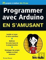 Programmer En S'Amusant Arduino, Megapoche Pour Les Nuls