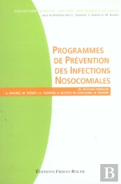 Programmes De Prevention Des Infections Nosocomiales