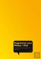 Programmez Pour Iphone, Ipad Et Ipod Touch
