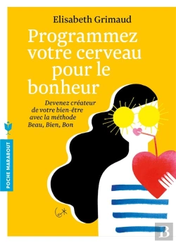 Bertrand.pt - Programmez Votre Cerveau Pour Le Bonheur