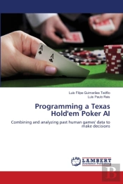 Programming A Texas Hold'Em Poker Ai