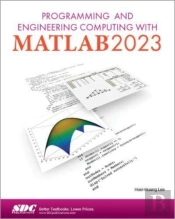 Programming And Engineering Computing With Matlab 2023