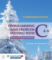 Programming And Problem Solving With C++: Comprehensive