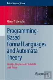 Programming-Based Formal Languages And Automata Theory