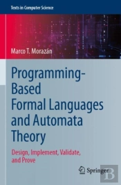 Programming-Based Formal Languages And Automata Theory