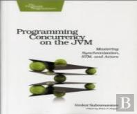 Programming Concurrency On The Jvm