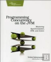 Programming Concurrency On The Jvm