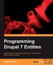 Programming Drupal 7 Entities