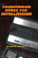 Programming Games For Intellivision