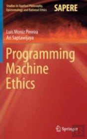 Programming Machine Ethics