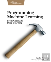 Programming Machine Learning