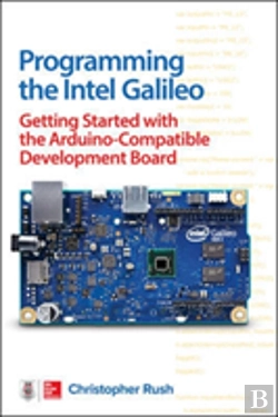 Bertrand.pt - Programming The Intel Galileo: Getting Started With The Arduino -Compatible Development Board