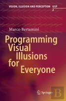 Programming Visual Illusions For Everyone