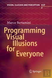 Programming Visual Illusions For Everyone