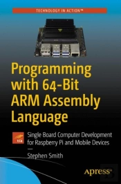 Programming With 64-Bit Arm Assembly Language