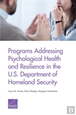 Bertrand.pt - Programs Addressing Psychological Health And Resilience In The U.S. Department Of Homeland Security