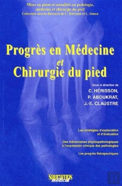 Bertrand.pt - Progrès En Médecine Et Chirurgie Du Pied