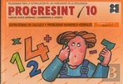 Progresint 10. Estrategias De Cálculo Y Problemas Numérico-Verbales