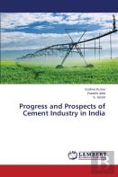 Progress And Prospects Of Cement Industry In India