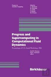 Progress And Supercomputing In Computational Fluid Dynamics