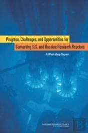 Progress, Challenges, And Opportunities For Converting U.S. And Russian Research Reactors