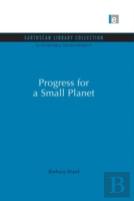 Progress For A Small Planet