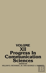 Progress In Communication Sciences, Volume 12