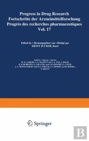 Progress In Drug Research / Fortschritte Der Arzneimittelforschung / Progres Des Recherches Pharmaceutiques