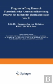 Progress In Drug Research / Fortschritte Der Arzneimittelforschung / Progres Des Recherches Pharmaceutiques