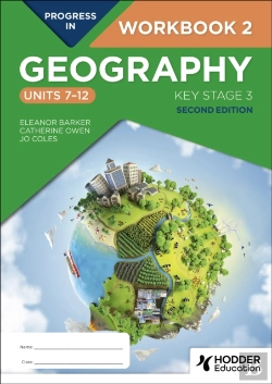 Bertrand.pt - Progress In Geography: Key Stage 3, Second Edition: Workbook 2 (Units 7â€“12)
